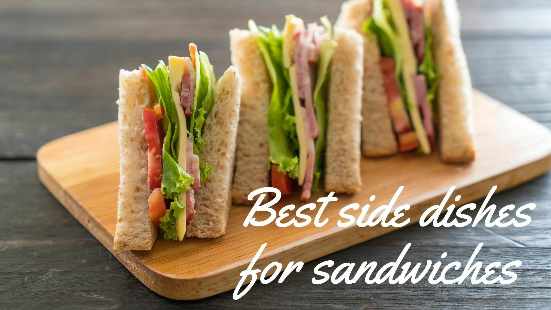 Best side dishes for sandwiches