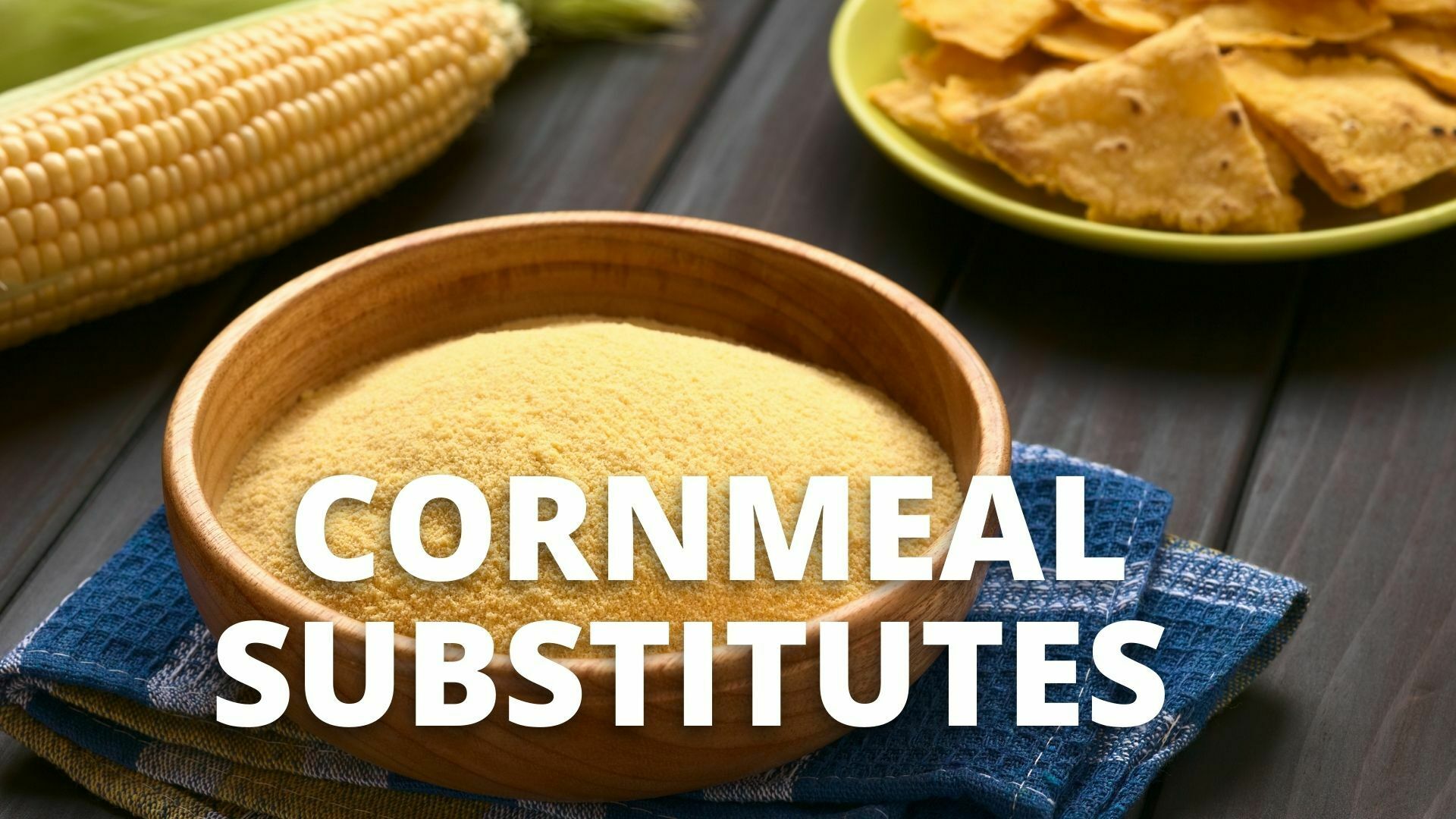 cornmeal substitutes