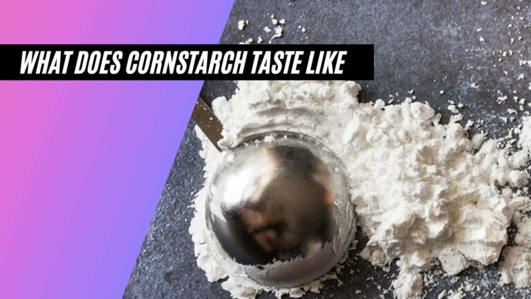 what does cornstarch taste like